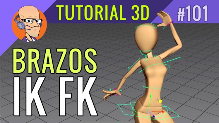 Tutorial de Animacion 3D : Brazos IK FK en Personajes