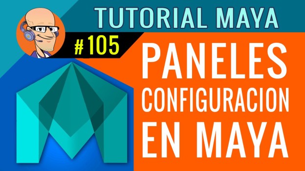 Tutorial Autodesk Maya – Paneles / Panels (en español)