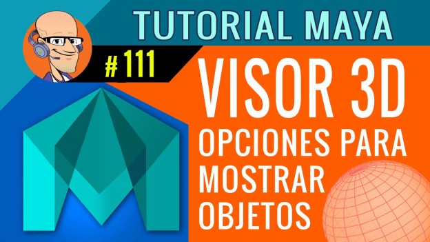 Tutorial Maya – Shading y Show en Visores 3D #111