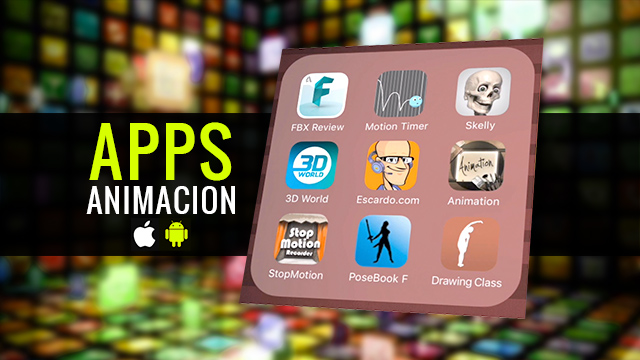 Apps para Animación 3D (Android e iPhone iOS) | ESCARDO | Club de Animación  3D