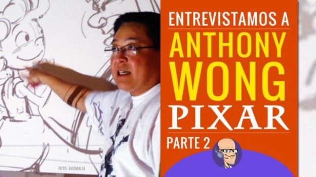 El Arte de Animar en PIXAR con Anthony Wong | Parte 2
