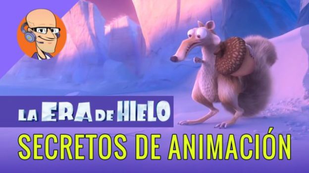 La Era de Hielo |SECRETOS de Animación 3D en Scrat