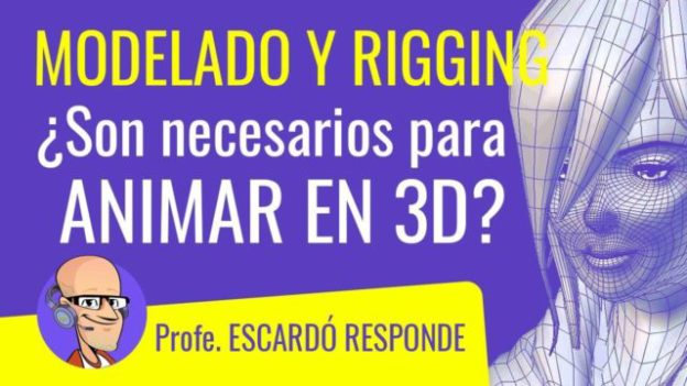 Modelado y Rigging para ser Animador 3D ¿es necesario? | Animación 3D