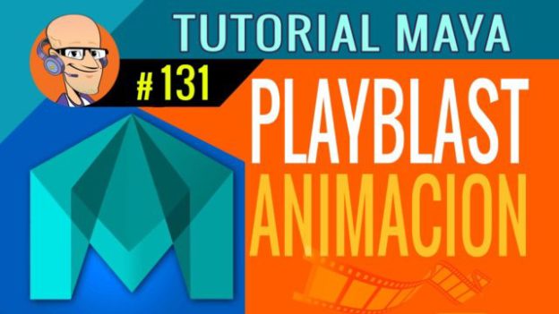 Playblast : Tutorial Maya 2016 – #131 (Animación 3D en español)